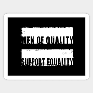 Men of Quality Support Equality Magnet
